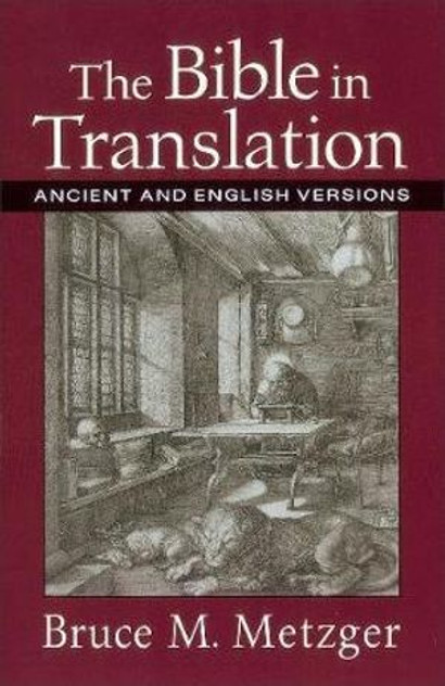 Bible in Translation Bible in Translation