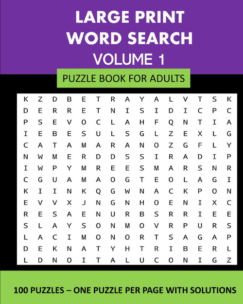 Large Print Word Search Puzzle Book For Adults Volume 1 Large Print Word Search Puzzle Book For Adults Volume 1
