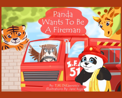 Panda Wants To Be A Fireman Panda Wants To Be A Fireman