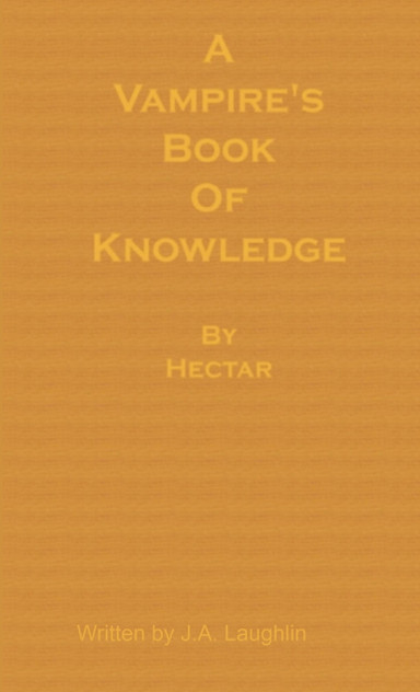 A Vampire's Book of Knowledge by Hectar
