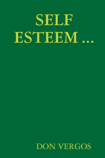 SELF ESTEEM ... SELF ESTEEM ...