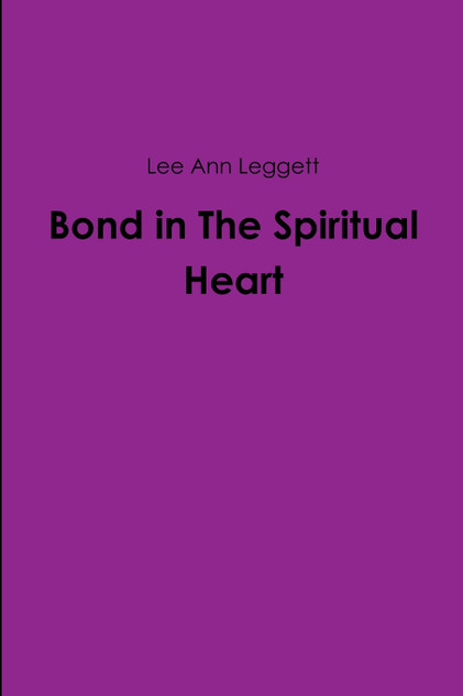 Bond in The Spiritual Heart Bond in The Spiritual Heart