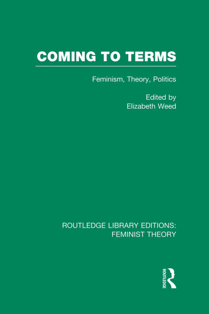 Coming to Terms (RLE Feminist Theory) Coming to Terms (RLE Feminist Theory)