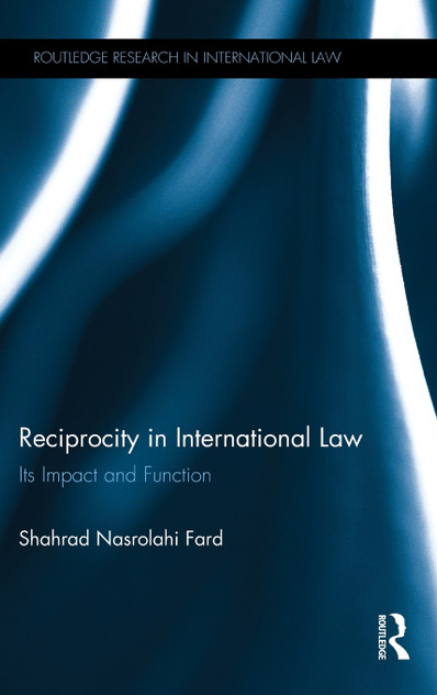 Reciprocity in International Law Reciprocity in International Law