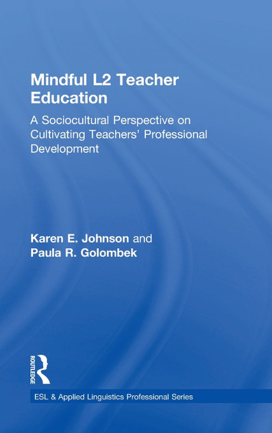 Mindful L2 Teacher Education Mindful L2 Teacher Education
