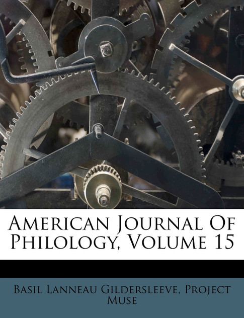 American Journal Of Philology, Volume 15