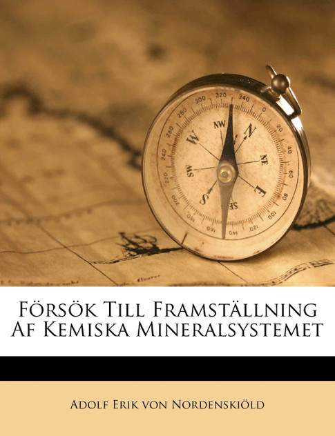 Försök Till Framställning Af Kemiska Mineralsystemet Försök Till Framställning Af Kemiska Mineralsystemet