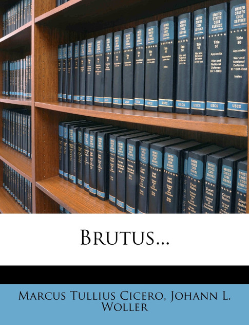 Brutus...