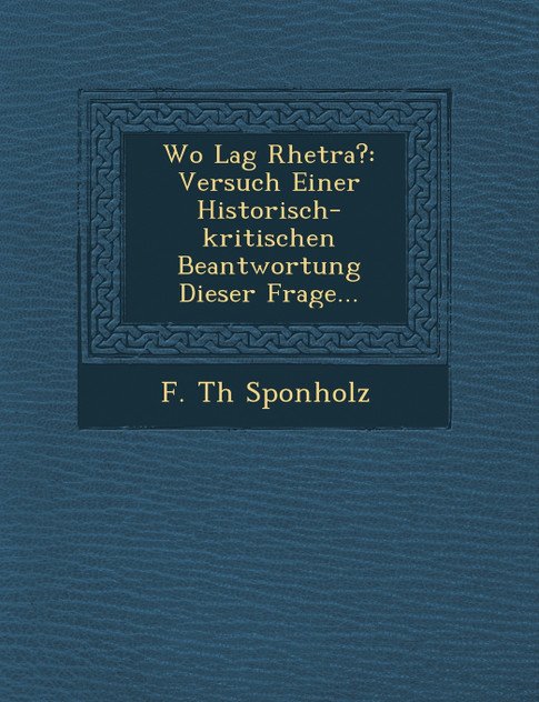 Wo Lag Rhetra?