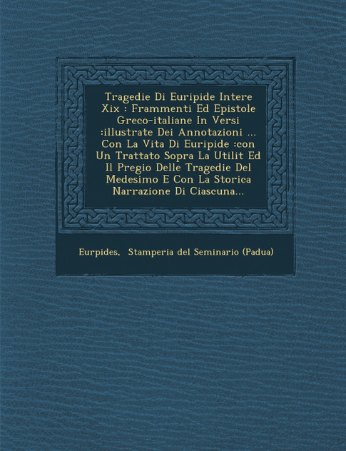 Tragedie Di Euripide Intere XIX
