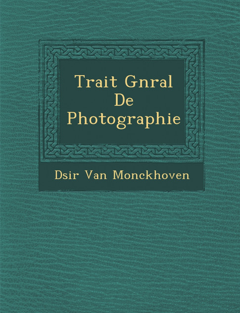 Trait� G�n�ral De Photographie Trait� G�n�ral De Photographie