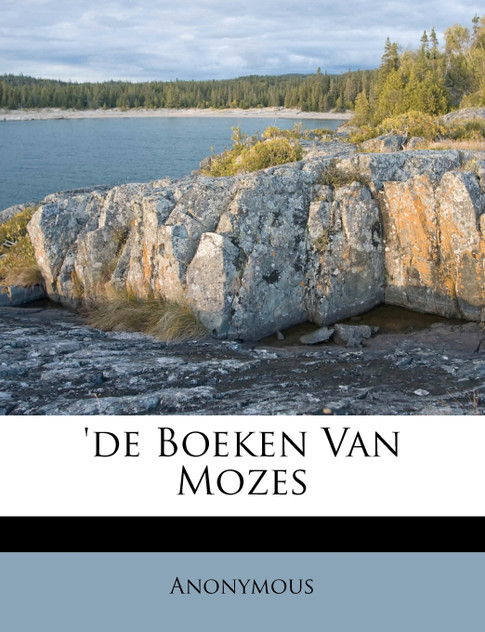 'de Boeken Van Mozes 'de Boeken Van Mozes