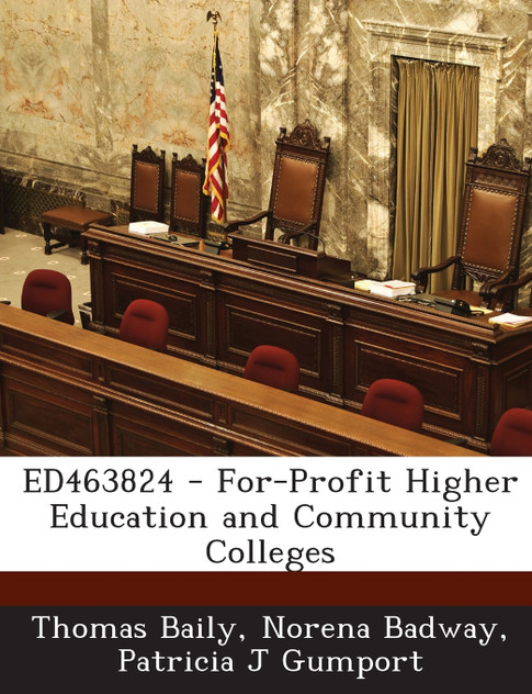 ED463824 - For-Profit Higher Education and Community Colleges
