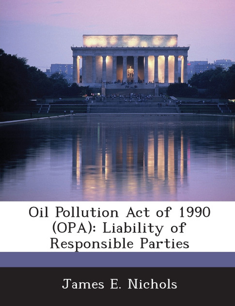Oil Pollution Act of 1990 (OPA)