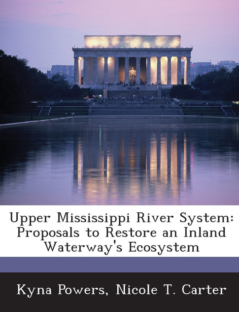 Upper Mississippi River System Upper Mississippi River System