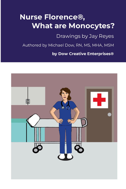 Nurse Florence®, What are Monocytes? Nurse Florence®, What are Monocytes?