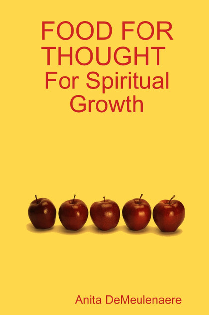 FOOD FOR THOUGHT for Spiritual Growth FOOD FOR THOUGHT for Spiritual Growth