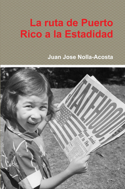 La ruta de Puerto Rico a la Estadidad La ruta de Puerto Rico a la Estadidad
