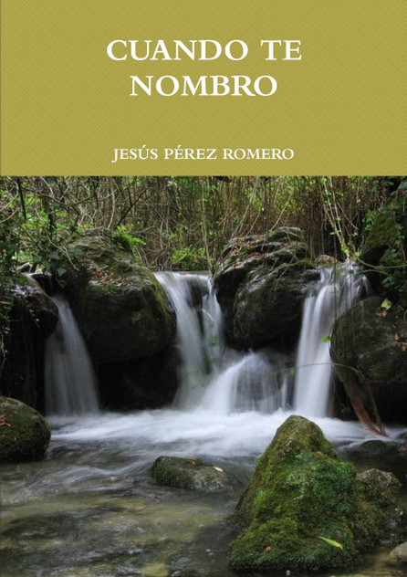 CUANDO TE NOMBRO CUANDO TE NOMBRO
