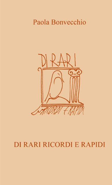 Di rari ricordi e rapidi Di rari ricordi e rapidi