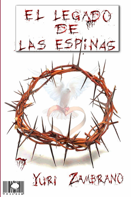 EL LEGADO DE LAS ESPINAS EL LEGADO DE LAS ESPINAS