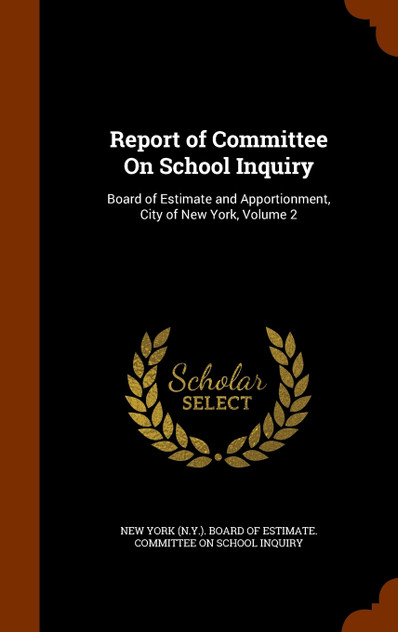 Report of Committee On School Inquiry Report of Committee On School Inquiry