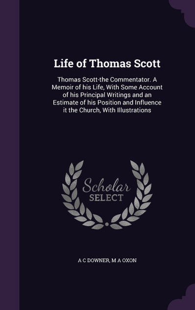 Life of Thomas Scott Life of Thomas Scott