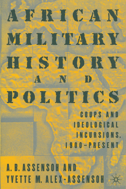 African Military History and Politics African Military History and Politics