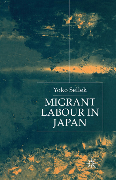 Migrant Labour in Japan Migrant Labour in Japan