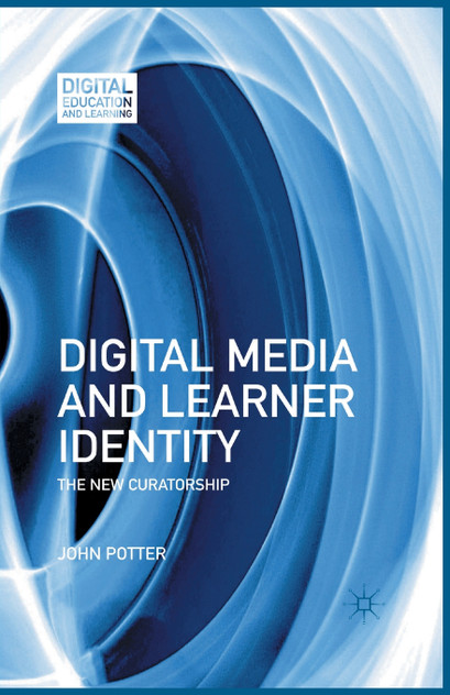 Digital Media and Learner Identity Digital Media and Learner Identity