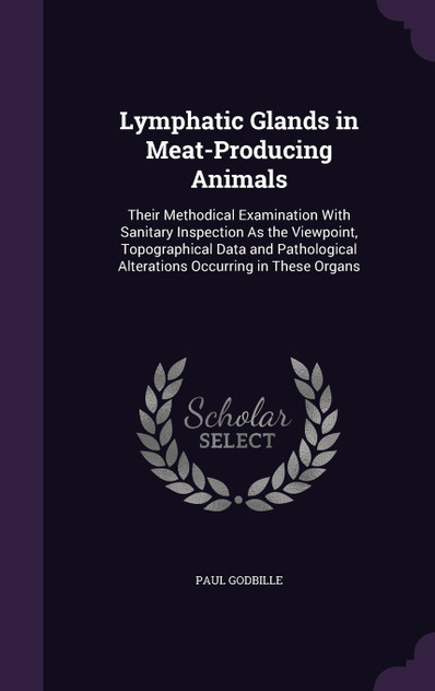 Lymphatic Glands in Meat-Producing Animals