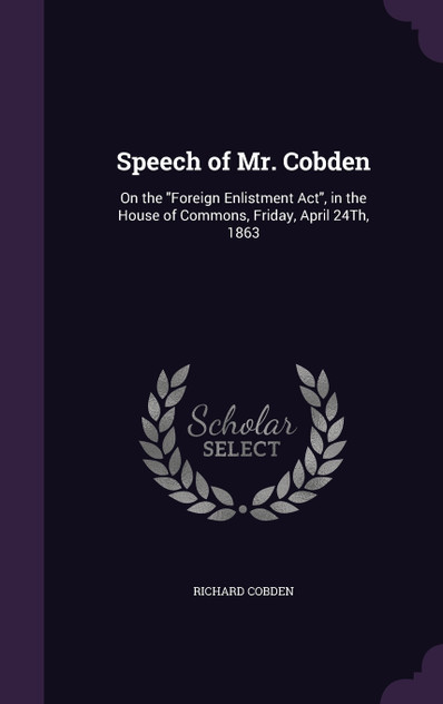 Speech of Mr. Cobden Speech of Mr. Cobden