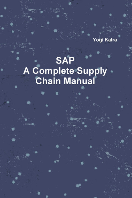 SAP - A Complete Supply Chain Manual
