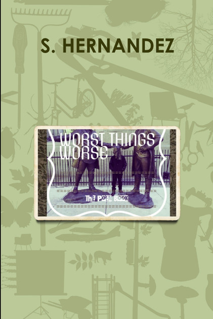 Worst Things Worse Worst Things Worse