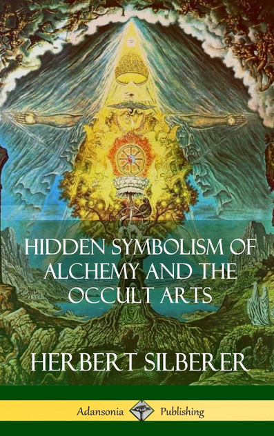 Hidden Symbolism of Alchemy and the Occult Arts (Hardcover) Hidden Symbolism of Alchemy and the Occult Arts (Hardcover)