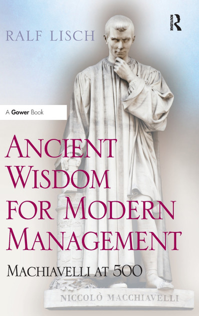 Ancient Wisdom for Modern Management Ancient Wisdom for Modern Management