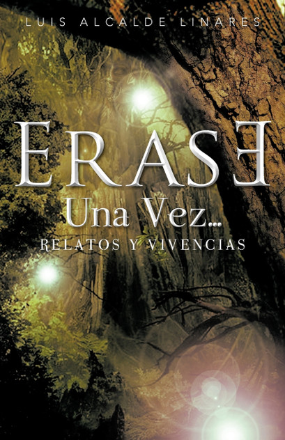 Erase Una Vez... Erase Una Vez...