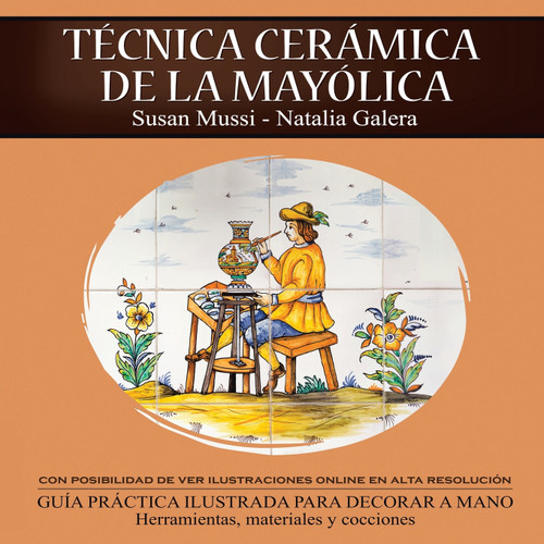 Técnica cerámica de la mayólica Técnica cerámica de la mayólica