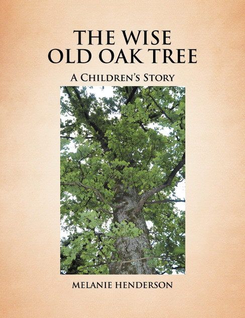 The Wise Old Oak Tree The Wise Old Oak Tree