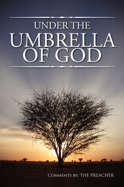 Under the Umbrella of God Under the Umbrella of God