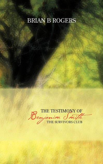 The Testimony of Benjanim Smith