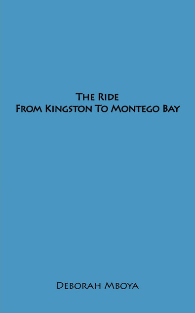 The Ride from Kingston to Montego Bay