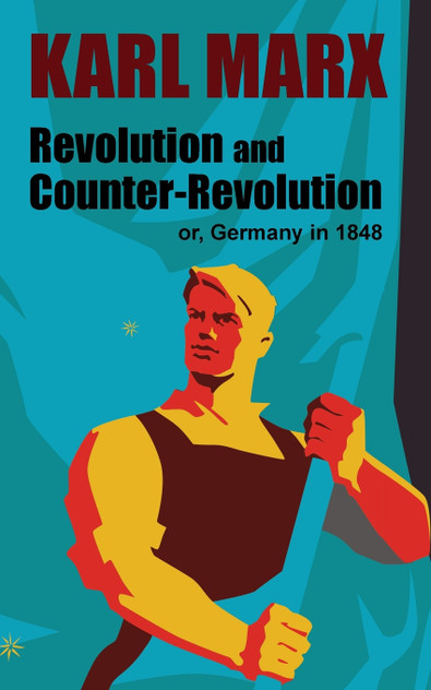 Revolution and Counter-Revolution Revolution and Counter-Revolution