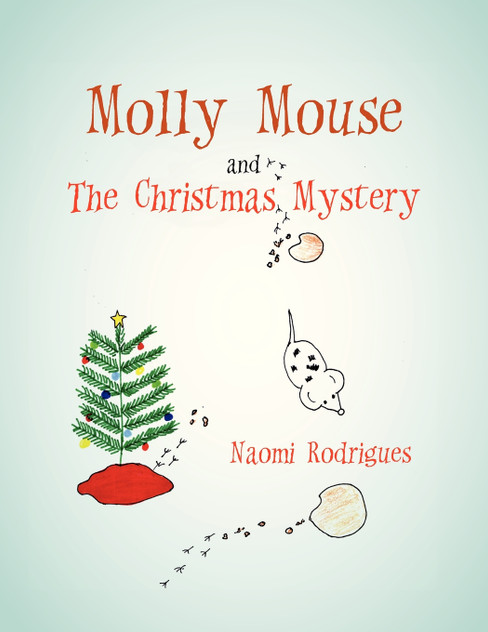 Molly Mouse and the Christmas Mystery Molly Mouse and the Christmas Mystery