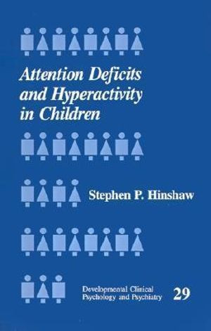 Attention Deficits and Hyperactivity in Children