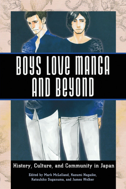 Boys Love Manga and Beyond Boys Love Manga and Beyond
