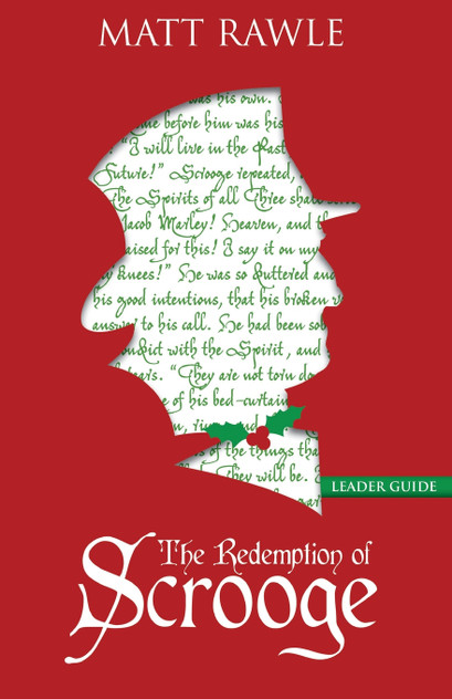 Redemption of Scrooge Leader Guide Redemption of Scrooge Leader Guide
