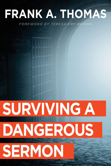 Surviving a Dangerous Sermon Surviving a Dangerous Sermon