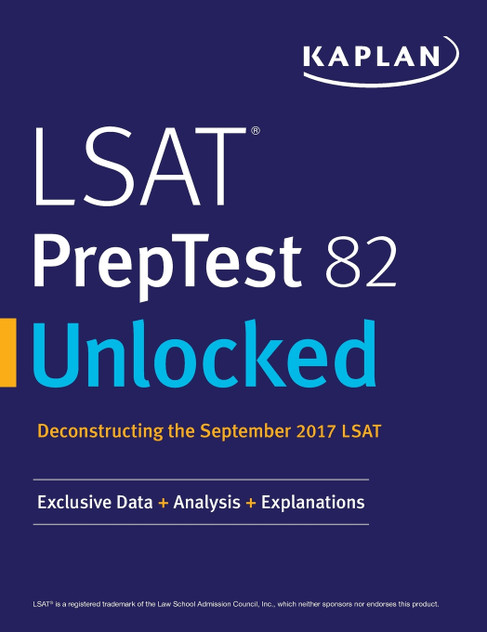 LSAT PrepTest 82 Unlocked LSAT PrepTest 82 Unlocked