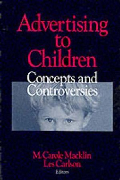 Advertising to Children Advertising to Children
